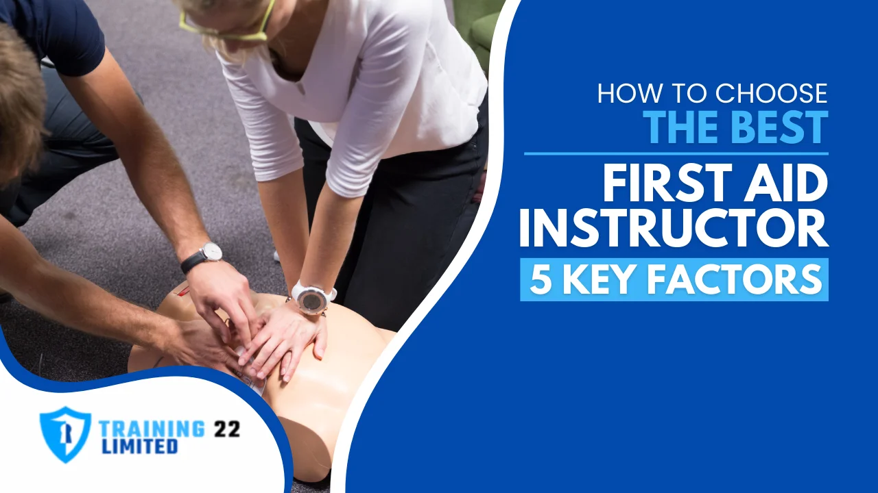 How to Choose the Best First Aid Instructor_ 5 Key Factors