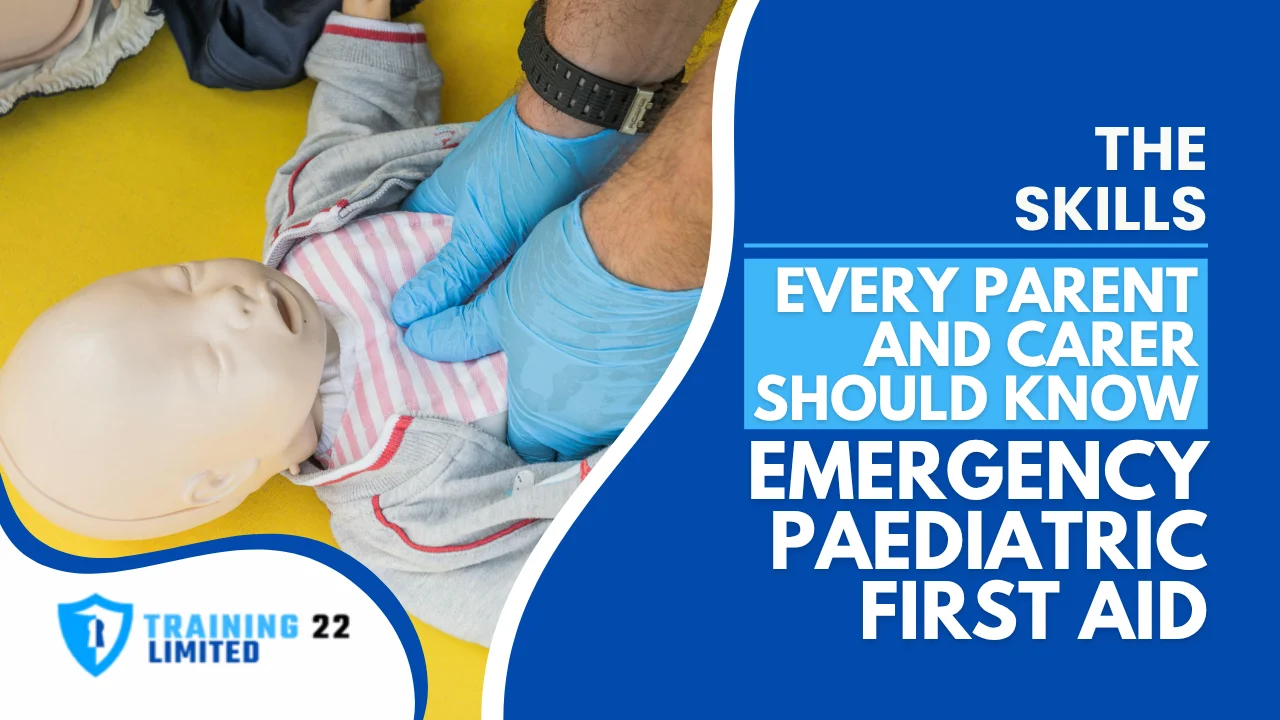Emergency Paediatric First Aid: The Skills Every Parent and Carer Should Know