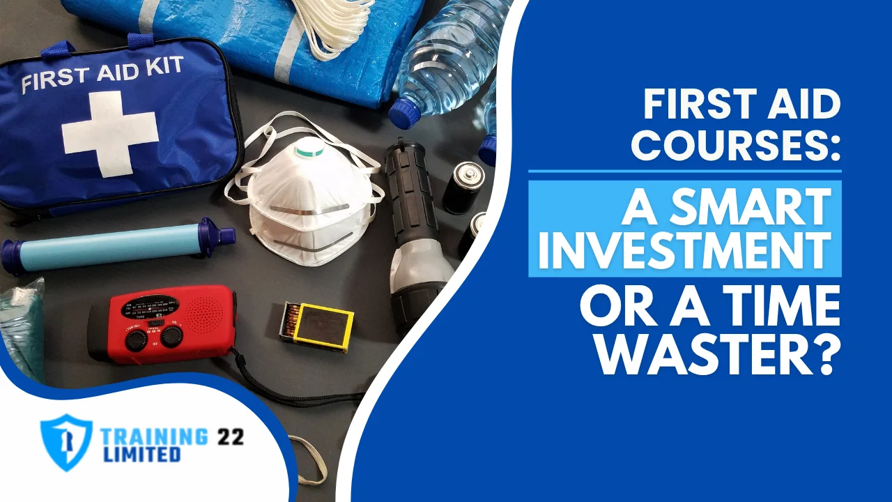 First Aid Courses: A Smart Investment or a Time Waster?