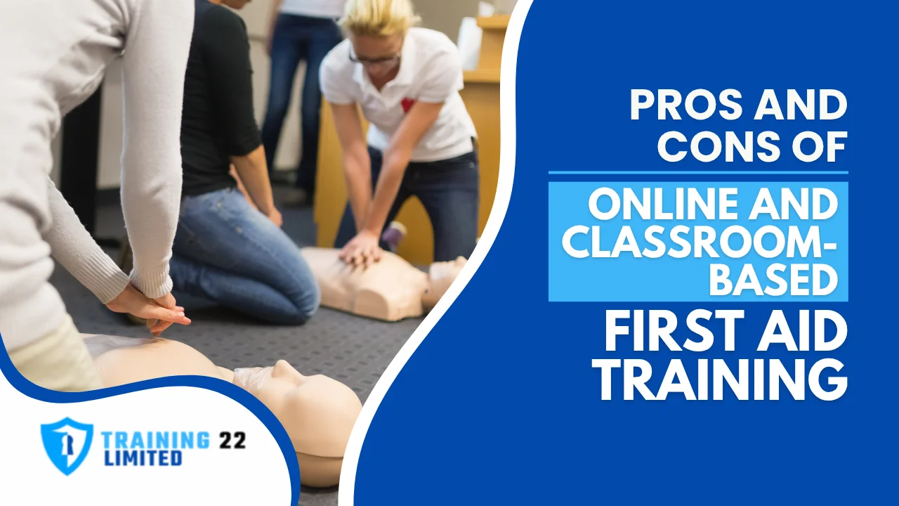 Pros and Cons of Online and Classroom-Based First Aid Training