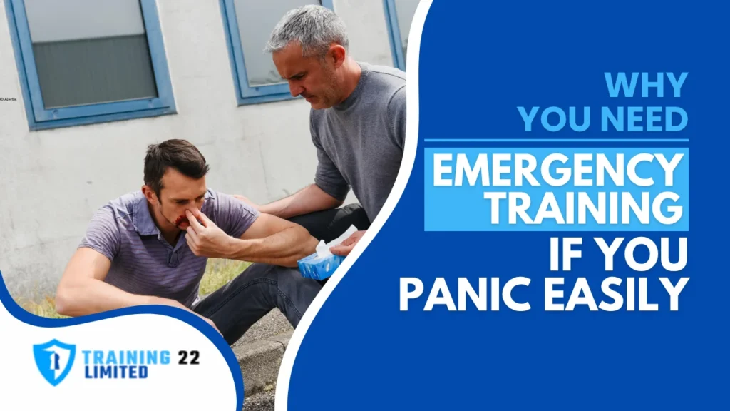 Why You Need Emergency Training If You Panic Easily