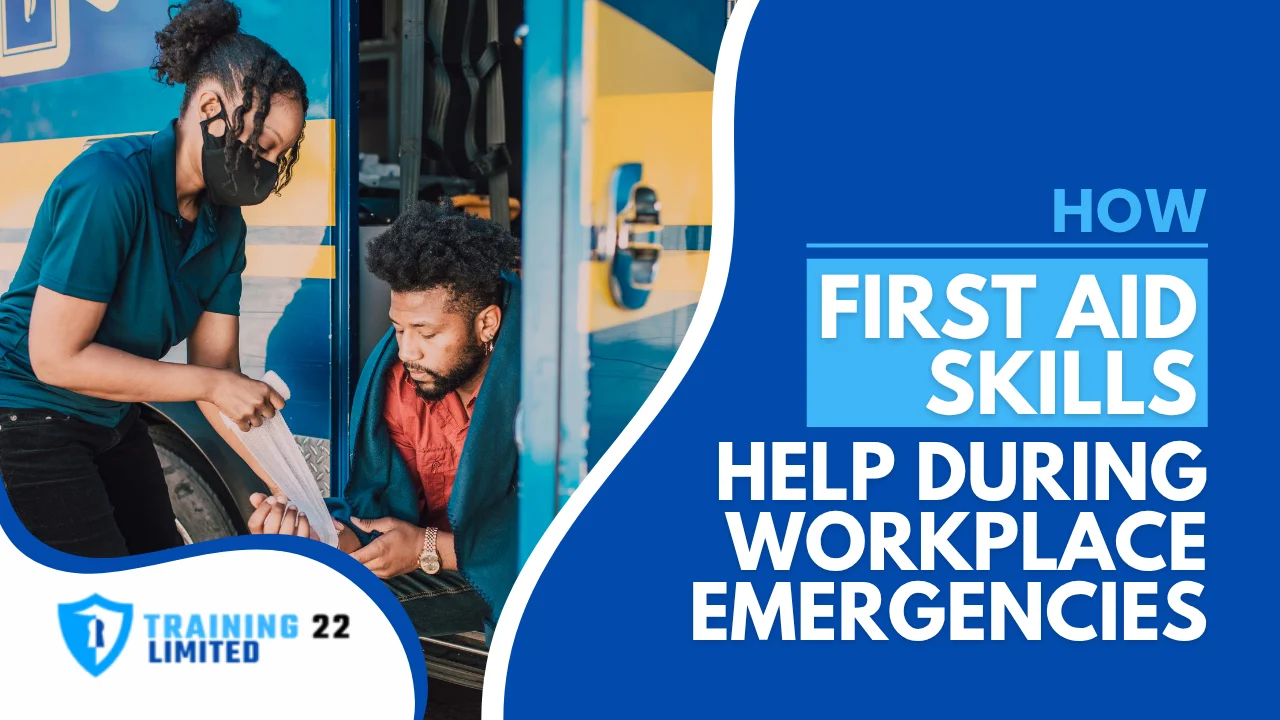 How First Aid Skills Help During Workplace Emergencies