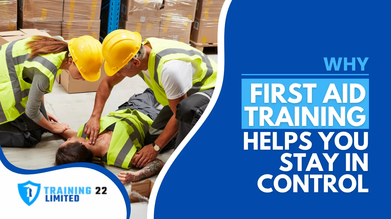 Why First Aid Training Helps You Stay in Control
