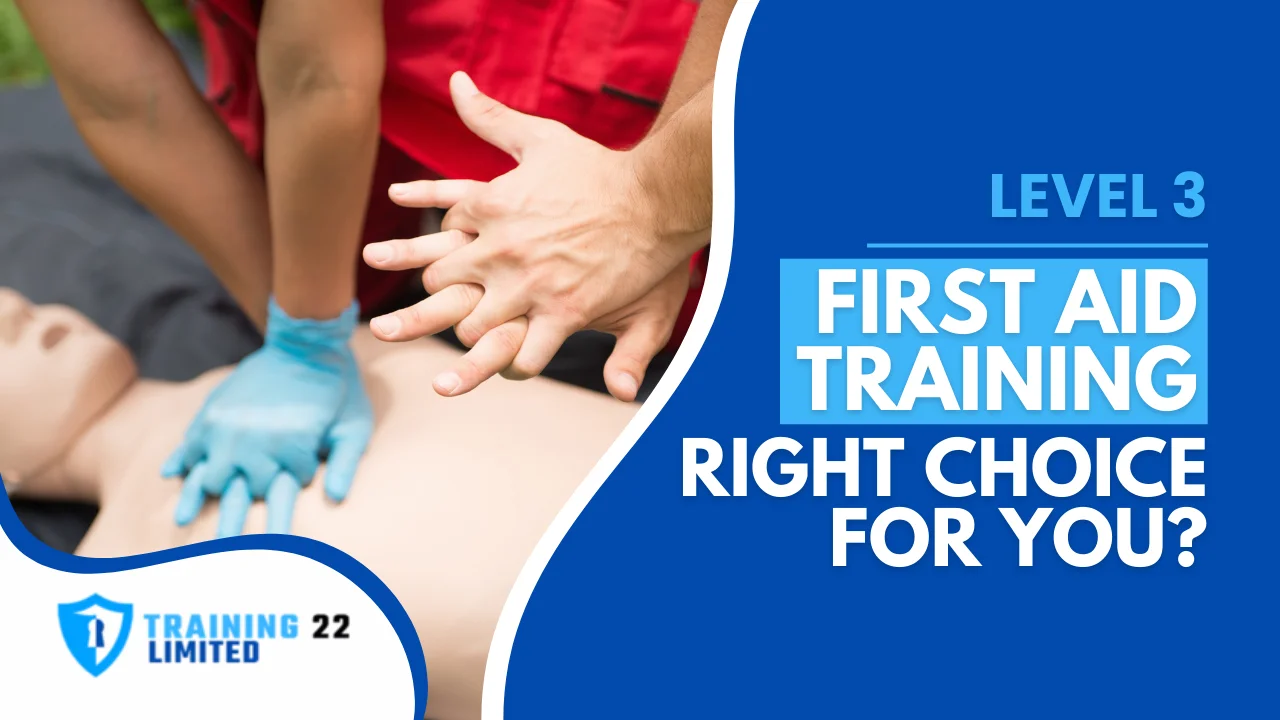 Level 3 First Aid Training_ Right Choice for You