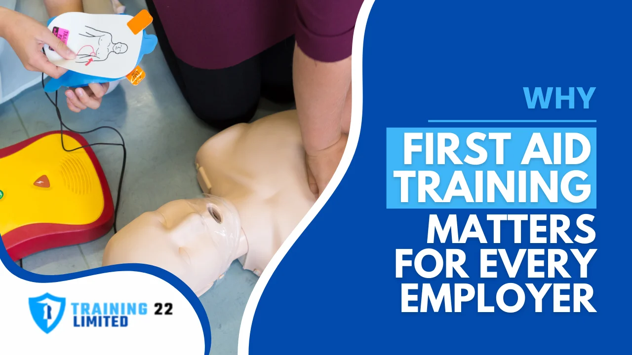 Why First Aid Training Matters for Every Employer
