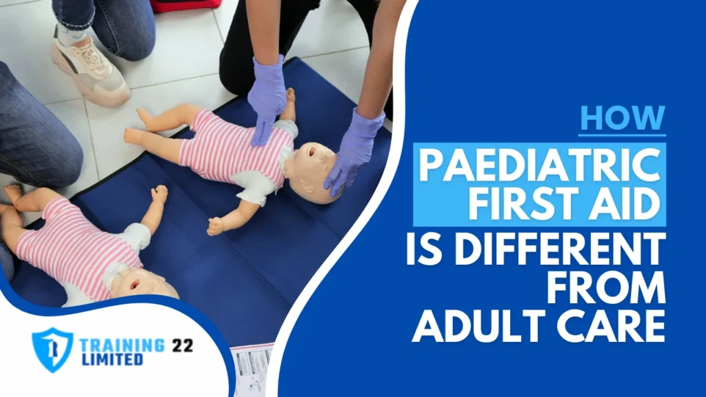 How Paediatric First Aid Is Different from Adult Care