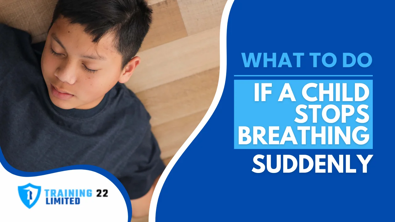 What To Do If a Child Stops Breathing Suddenly