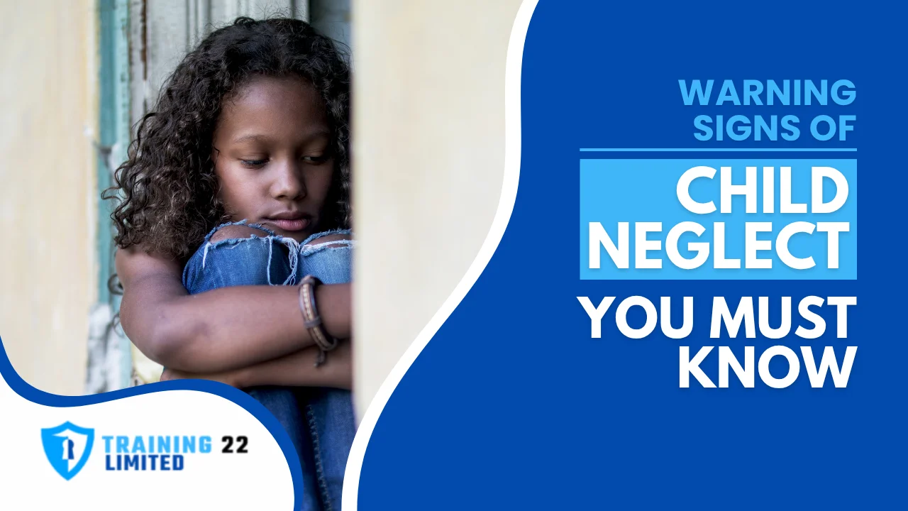 Warning Signs of Child Neglect You Must Know